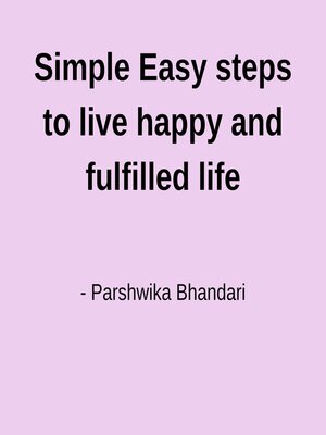 cover image of Simple Easy steps to live happy and fulfilled life